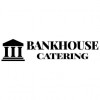 Bankhouse Catering