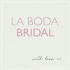 La Boda Bridal